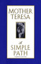 A Simple Path by Mother Teresa, 9780345397454