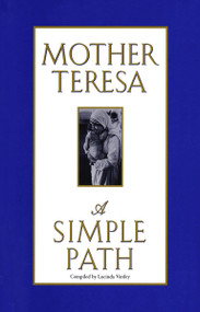 A Simple Path by Mother Teresa, 9780345397454