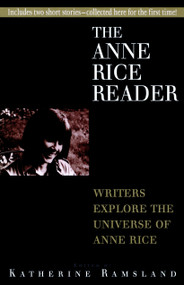 Anne Rice Reader by Katherine Ramsland, 9780345402677