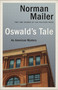 Oswald's Tale (An American Mystery) by Norman Mailer, 9780345404374