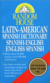 Random House Latin-American Spanish Dictionary (Spanish-English, English-Spanish) by Random House, 9780345405463