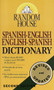 Random House Spanish-English English-Spanish Dictionary by Random House, 9780345405470