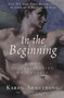 In the Beginning (A New Interpretation of Genesis) by Karen Armstrong, 9780345406040