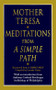 Meditations from a Simple Path by Mother Teresa, 9780345406996