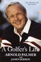 A Golfer's Life by Arnold Palmer, 9780345414823
