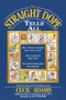 The Straight Dope Tells All by Cecil Adams, Ed Zotti, 9780345420077