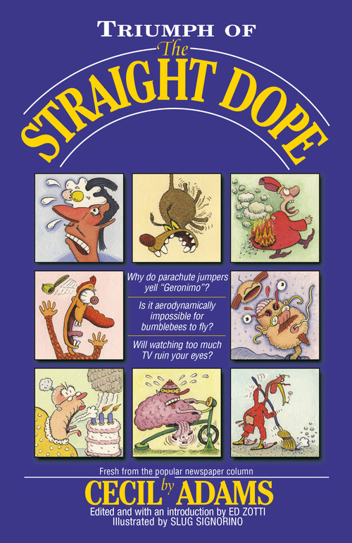 Triumph of the Straight Dope by Ed Zotti, Cecil Adams, 9780345420084