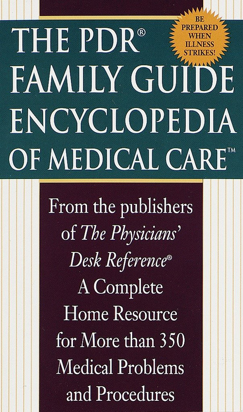 PDR Family Encyclopedia of Medical Care by Physicians' Desk Reference, 9780345420091