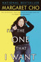 I'm the One That I Want by Margaret Cho, 9780345440143