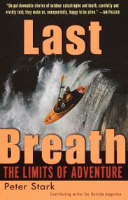 Last Breath (The Limits of Adventure) by Peter Stark, 9780345441515