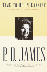 Time to Be in Earnest (A Fragment of Autobiography) by P. D. James, 9780345442123