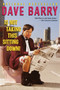 Dave Barry Is Not Taking This Sitting Down by Dave Barry, 9780345444103