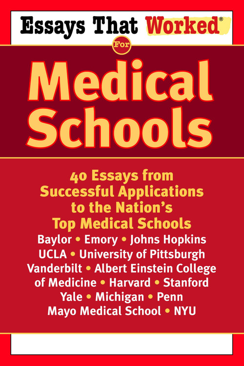 Essays that Worked for Medical Schools (40 Essays from Successful Applications to the Nation's Top Medical Schools) by Ballantine, 9780345450449