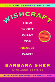 Wishcraft (How to Get What You Really Want) by Barbara Sher, Annie Gottlieb, 9780345465184