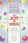 The Joy of Working (The 30-Day System to Success, Wealth, and Happiness on the Job) by Denis Waitley, Reni Witt, 9780345465238