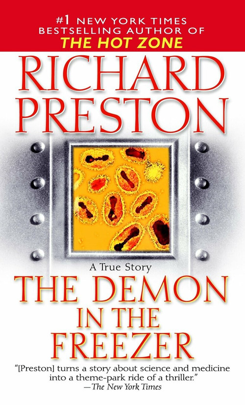 The Demon in the Freezer (A True Story) by Richard Preston, 9780345466631