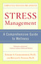 Stress Management (A Comprehensive Guide to Wellness) by Edward A. Charlesworth, Ronald G. Nathan, 9780345468918