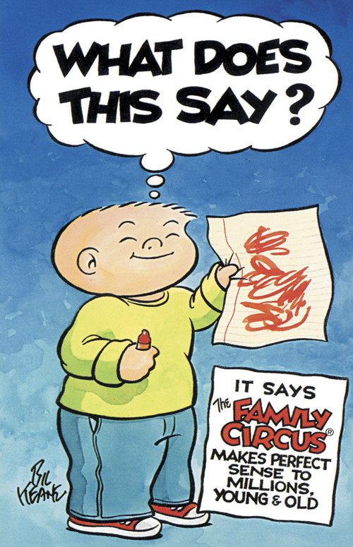 What Does This Say? (It Says The Family Circus® Makes Perfect Sense to Millions, Young & Old) by Bil Keane, 9780345470300