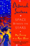 Space Between the Stars (My Journey to an Open Heart) by Deborah Santana, 9780345471260