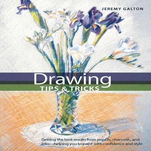 Drawing Tips & Tricks by Jeremy Galton, 9780785824374