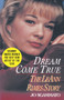 Dream Come True (The LeAnn Rimes Story) by Jo Sgammato, 9780345472762