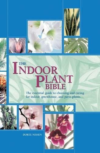 The Indoor Plant Bible by Dorte Nissen, 9780785827887