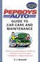The Pep Boys Auto Guide to Car Care and Maintenance by E.J. Braswell, 9780345476852