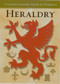 Heraldry Understanding Signs and Symbols by Quarto Publishing, 9780785829669