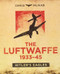 The Luftwaffe 1933-45 (Hitler's Eagles) by Chris McNab, 9780785831075