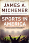 Sports in America by James A. Michener, Steve Berry, 9780345483065