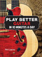 Play Better Guitar in 10 Minutes a Day by Phil Capone, 9780785831907