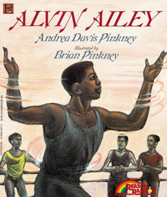 Alvin Ailey by Andrea Pinkney, Brian Pinkney, 9780786810772