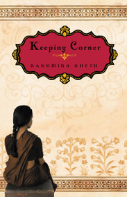 Keeping Corner by Kashmira Sheth, 9780786838608