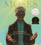 Moses (When Harriet Tubman Led Her People to Freedom) by Carole Boston Weatherford, Kadir Nelson, 9780786851751