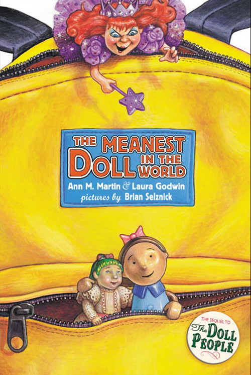 The Meanest Doll in the World by Laura Godwin, Ann M. Martin, Brian Selznick, 9780786852970