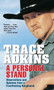 A Personal Stand (Observations and Opinions from a Freethinking Roughneck) by Trace Adkins, 9780345499349
