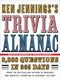 Ken Jennings's Trivia Almanac (8,888 Questions in 365 Days) by Ken Jennings, 9780345499974