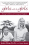 Girls Will Be Girls (Raising Confident and Courageous Daughters) by Joann Deak, Teresa Barker, 9780786886579
