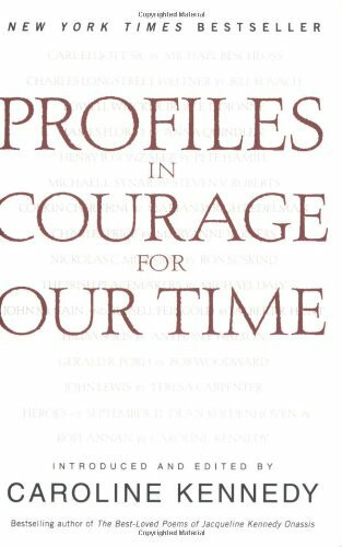 Profiles in Courage for Our Time by Caroline Kennedy, 9780786886784