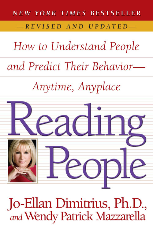 Reading People (How to Understand People and Predict Their Behavior--Anytime, Anyplace) by Jo-Ellan Dimitrius, Wendy Patrick Mazzarella, 9780345504135
