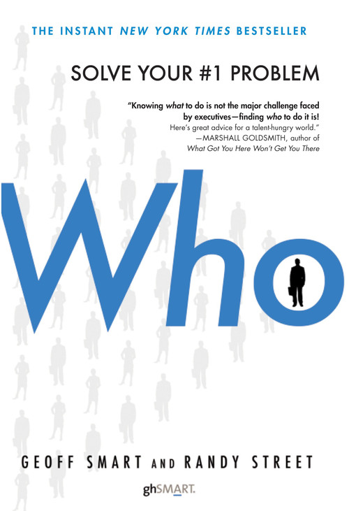 Who (The A Method for Hiring) by Geoff Smart, Randy Street, 9780345504197