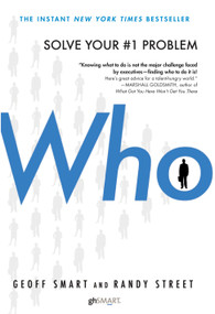 Who (The A Method for Hiring) by Geoff Smart, Randy Street, 9780345504197