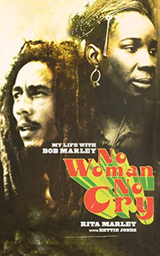 No Woman No Cry (My Life with Bob Marley) by Rita Marley, Hettie Jones, 9780786887552