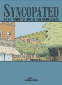 Syncopated (An Anthology of Nonfiction Picto-Essays) by Brendan Burford, 9780345505293