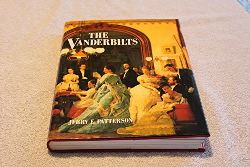 The Vanderbilts by Jerry E. Patterson, 9780810917484