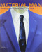Material Man by Giannino Malossi, 9780810927094