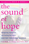 The Sound of Hope (Recognizing, Coping with, and Treating Your Child's Auditory Processing Disorder) by Lois Kam Heymann, Rosie O'Donnell, 9780345512185