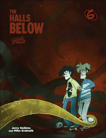 Penny Arcade 6: The Halls Below by Jerry Holkins, Mike Krahulik, 9780345512277