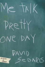 Me Talk Pretty One Day - 9780316777728 by David Sedaris, 9780316777728