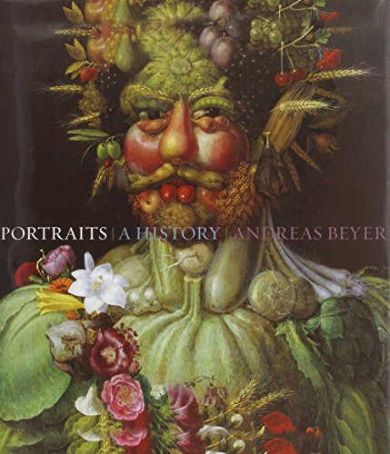 Portraits (A History) by Andreas Beyer, 9780810945395